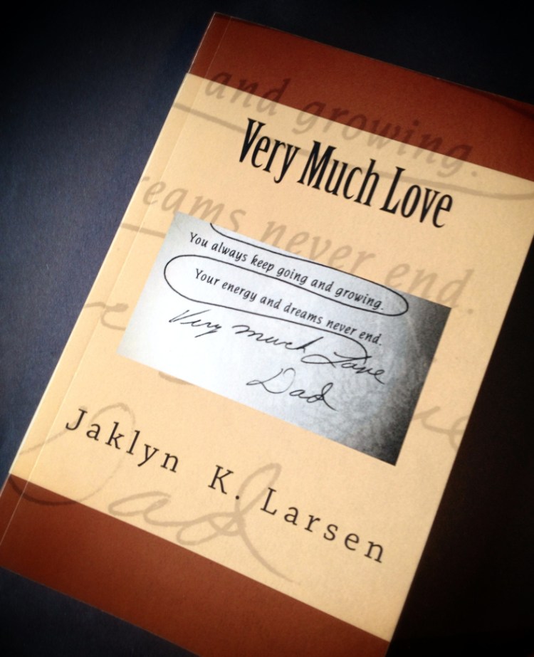 Very Much Love by Jaklyn Larsen, coming soon!